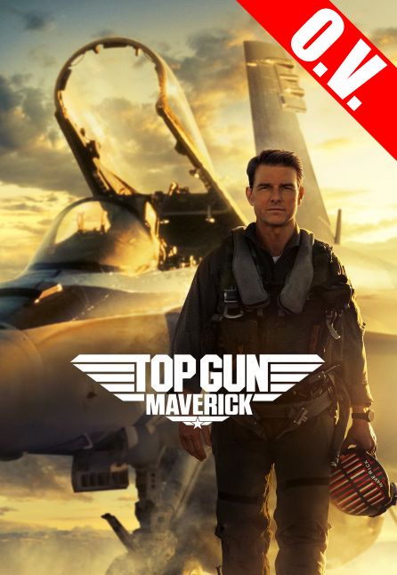 TOP GUN - MAVERICK | ORIGINAL VERSION